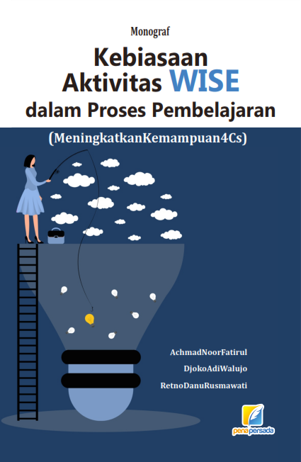 E-BOOK MONOGRAF Kebiasaan Aktivitas Wise Dalam Proses Pembelajaran(Meningkatkan Kemampuan 4CS)